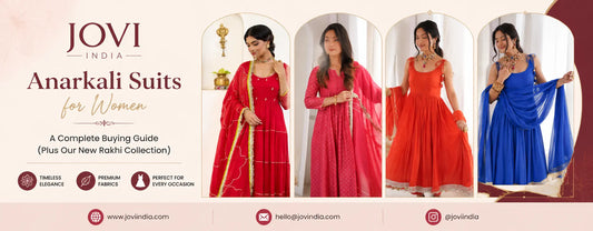 Anarkali Suits for Women: A Complete Buying Guide (Plus Our New Rakhi Collection) | Jovi India