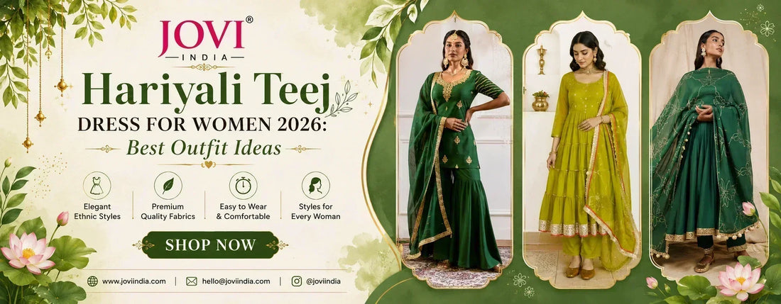 Hariyali Teej Dress for Women 2026: Best Outfit Ideas, Green Suit Sets & Complete Styling Guide