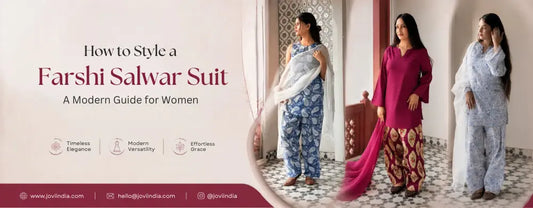 How to Style a Farshi Salwar Suit: A Modern Guide for Women | Jovi India