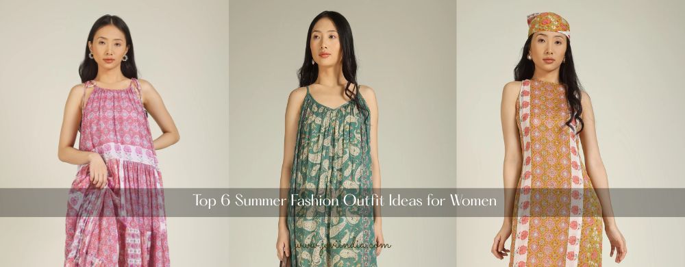 Top 6 Summer Fashion Outfit Ideas for Women at JOVI India