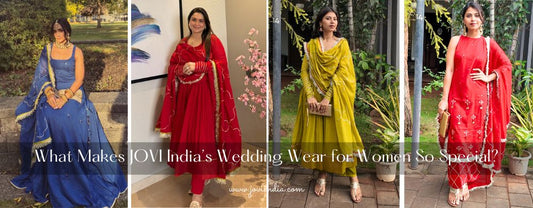 What Makes JOVI India’s Wedding Wear for Women So Special JOVI Fashion India | Jovi Fashion India