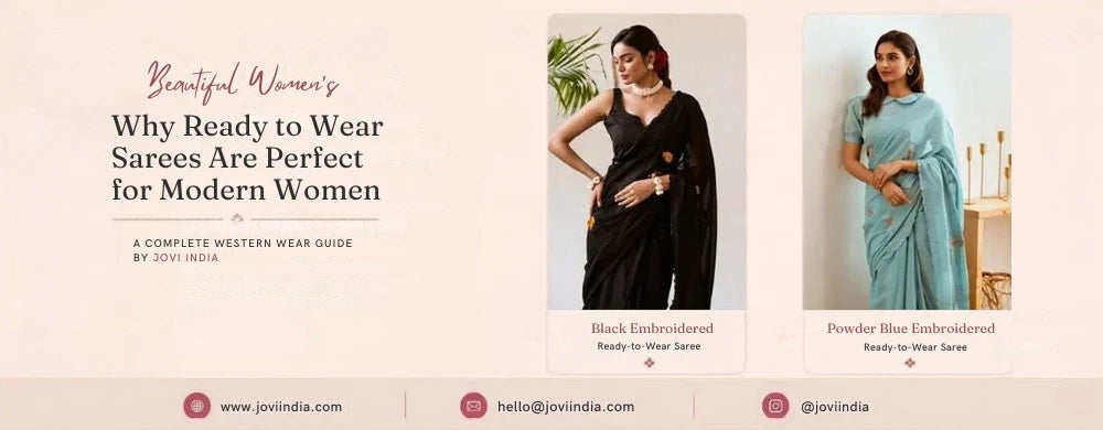 Why Ready-to-Wear Sarees Are Perfect for Modern Women