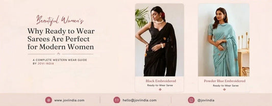 Why Ready-to-Wear Sarees Are Perfect for Modern Women | Jovi India