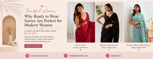 Why Ready-to-Wear Sarees Are Perfect for Modern Women | Jovi India