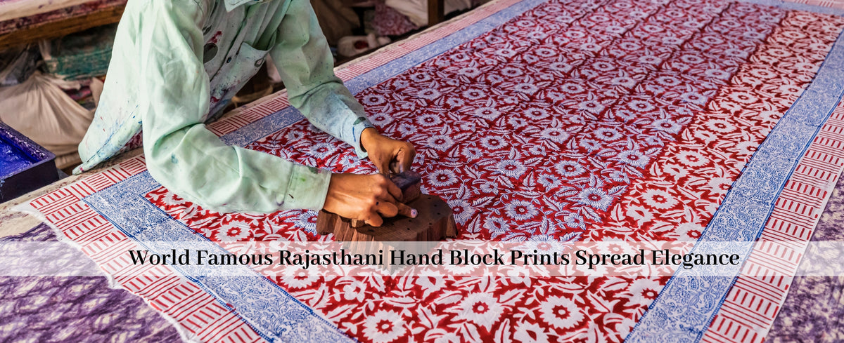 World Famous Rajasthani Hand Block Prints spread elegance
